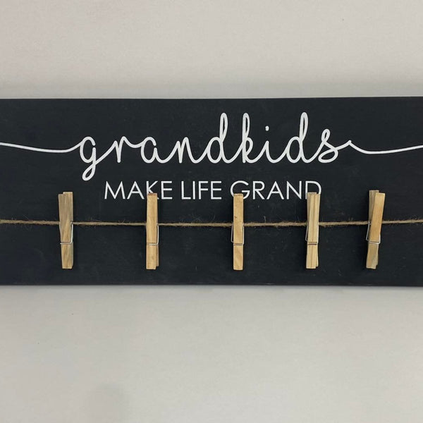 Grandkids Make Life Grand Picture or Drawing Holder with Clips | Singleboard Signs