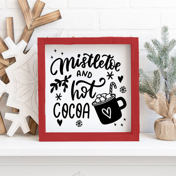 Mistletoe & Hot Chocolate Square Sign | DIY kit