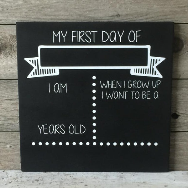 First Day of School Chalkboard Sign - Style #4