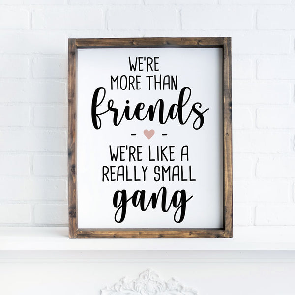 We're More Than Friends Wood Sign | At-Home Painting Kits