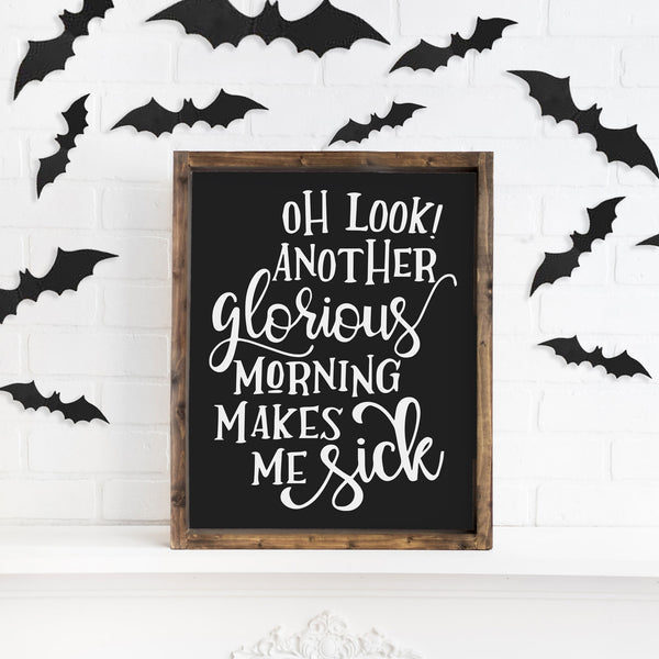 Makes Me Sick sign | Halloween Signs & Decor