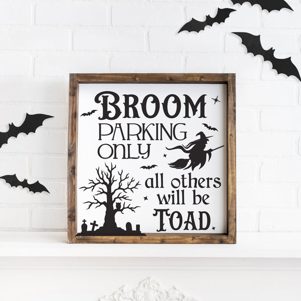 Broom Parking Only | Halloween Signs & Decor