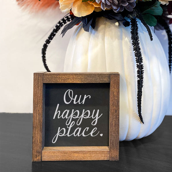 Our Happy Place Framed 5x5 | Shelf Signs