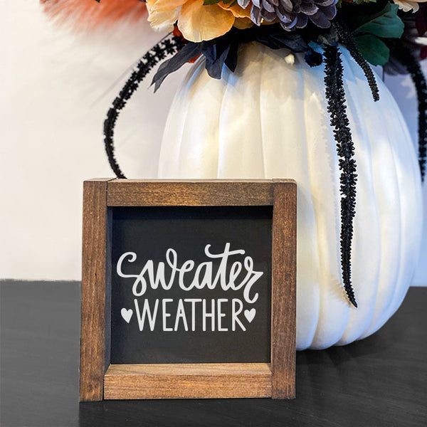 Sweater Weather Framed 5x5 | Shelf Signs