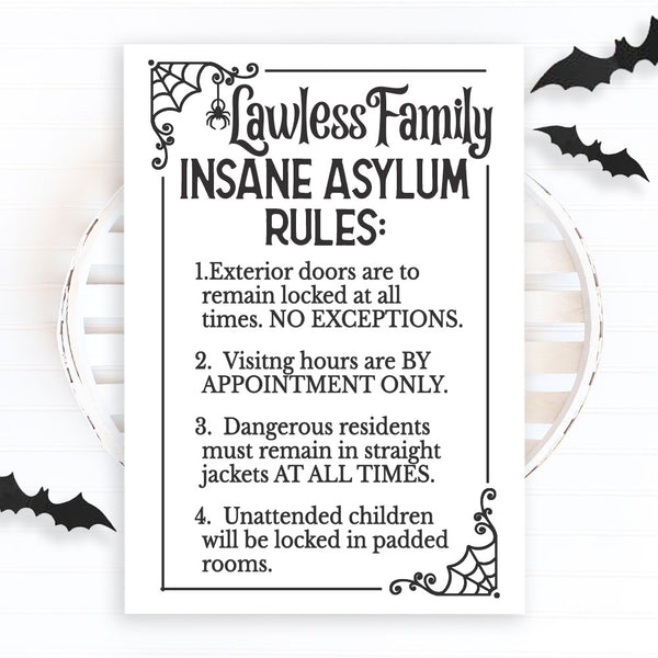 Family Name Insane Asylum Rules | Halloween Signs & Decor