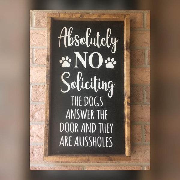 Framed Edge No Soliciting Sign for Aussie Dog Lovers