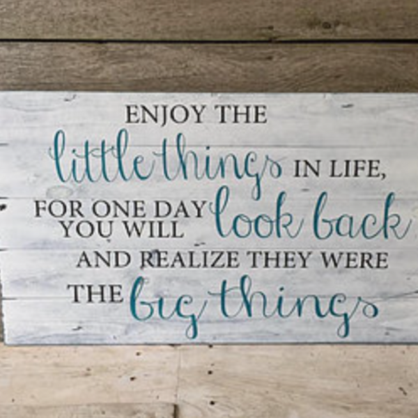 Enjoy The Little Things Multiboard Sign