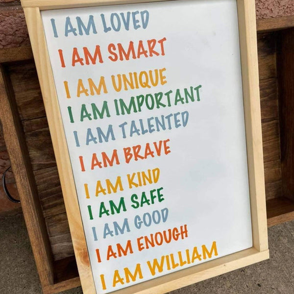 I am Kids Encouragement Sign